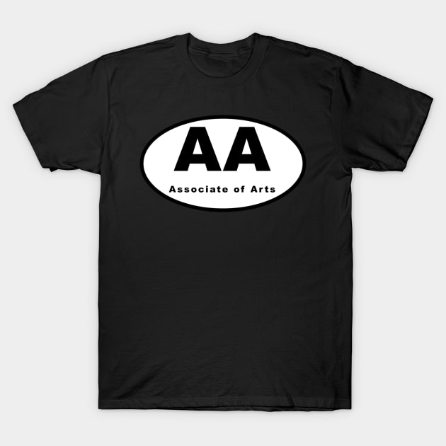 AA (Associate of Arts) Oval T-Shirt by kinetic-passion